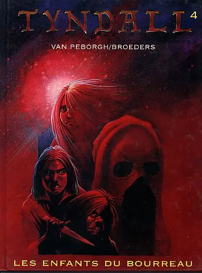 Tyndall Tome 4 Les enfants du bourreau