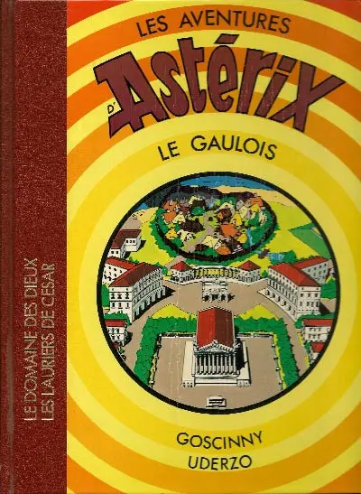 Astérix Intégrale Dargaud Volume 9 Le domaine des dieux - Les lauriers de César