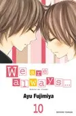 We are always... Tome 10