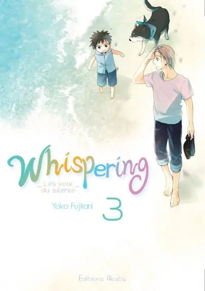 Whispering, les voix du silence 3