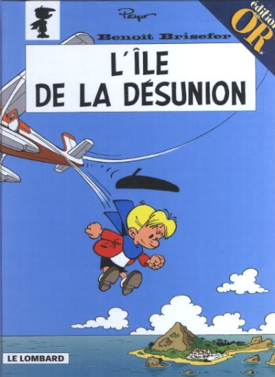 Couverture de l'album Benoît Brisefer Tome 9 L'Île de la désunion