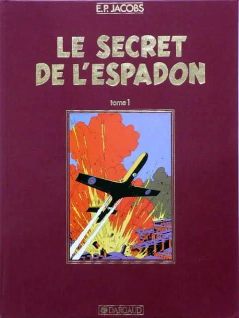 Couverture de l'album Blake et Mortimer Tome 1 Le Secret de l'Espadon