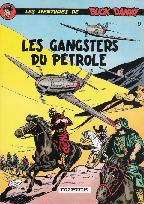 Couverture de l'album Buck Danny Tome 9 Les gangsters du pétrole
