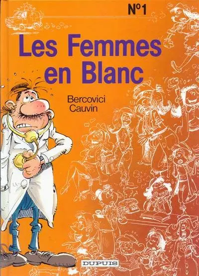 Couverture de l'album Les Femmes en Blanc Tome 1