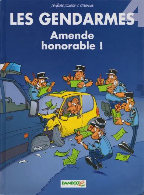 Couverture de l'album Les Gendarmes Tome 4 Amende honorable !