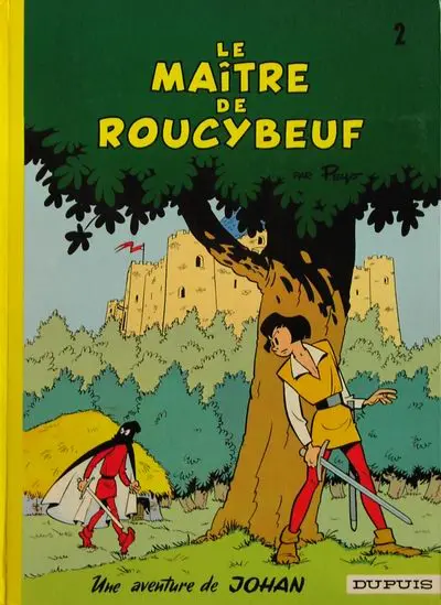 Couverture de l'album Johan et Pirlouit Tome 2 Le maitre de Roucybeuf