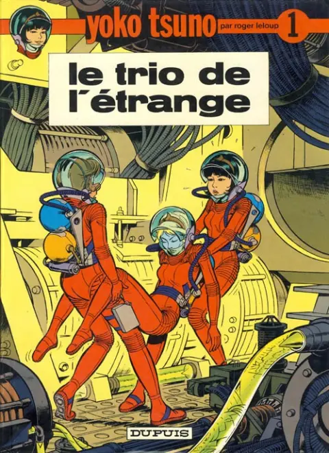 Couverture de l'album Yoko Tsuno Tome 1 Le trio de l'étrange