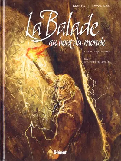 Balade au Bout du monde Tome 13 Les pierres levées
