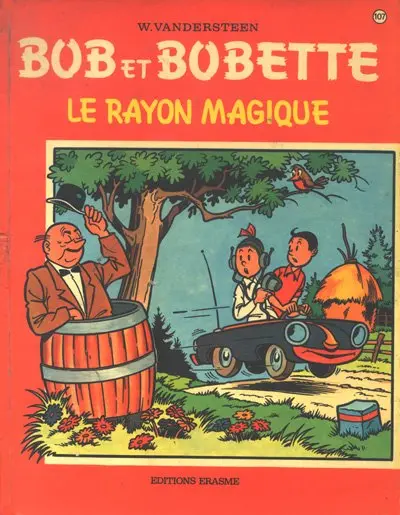 Bob et Bobette Tome 107 Le rayon magique