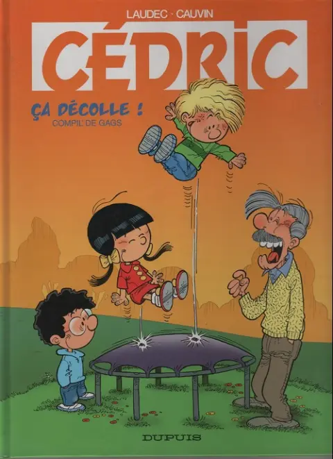 Cédric Albums publicitaires Ça décolle ! - Compil' de gags