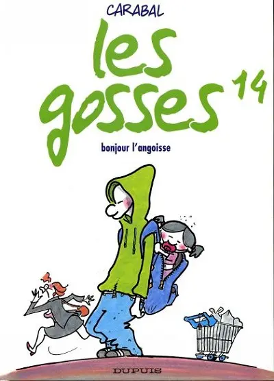 Les Gosses Tome 14 Bonjour l'angoisse