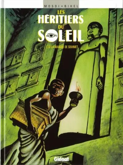 Les Héritiers du soleil Tome 12 La marque de Sekhmet