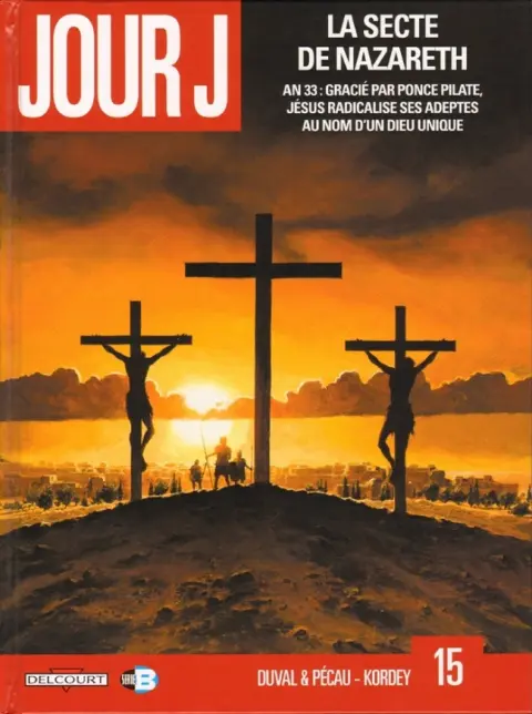 Jour J Tome 15 La secte de Nazareth