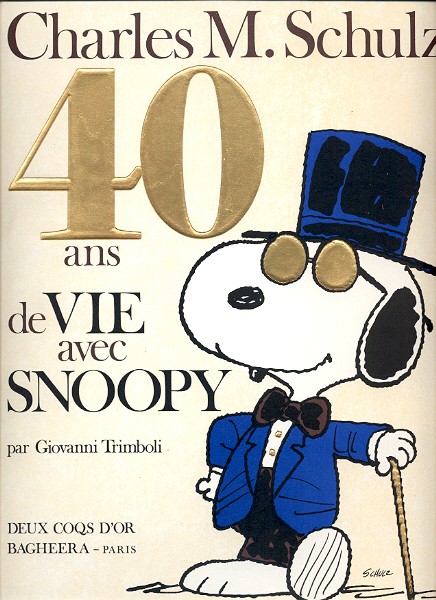 Couverture de l'album Snoopy 40 ans de vie avec snoopy