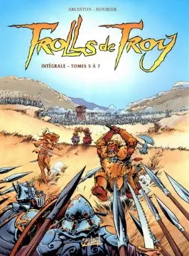 Trolls de Troy Intégrale Tomes 5 à 7