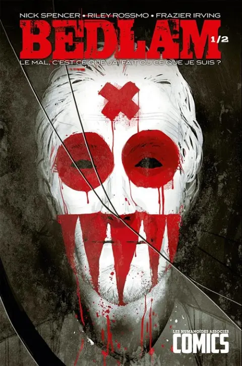 Bedlam Chapitre 1/2 Le mal, c'est ce que j'ai fait ou ce que je suis ?