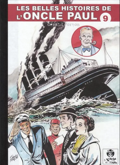 Les Belles histoires de l'Oncle Paul Tome 9