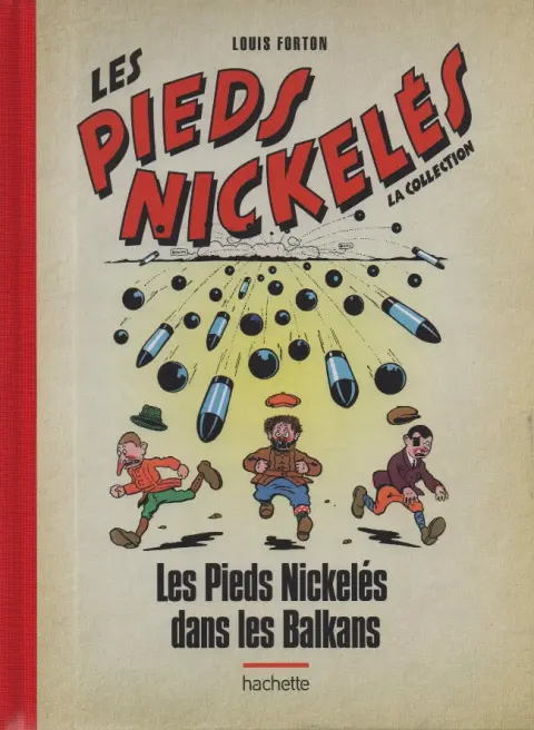 Les Pieds Nickelés - La collection Tome 123 Les Pieds Nickelés dans les Balkans