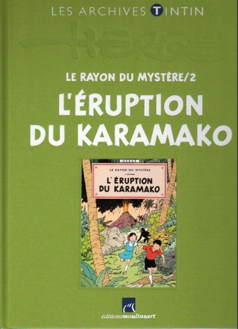 Les archives Tintin Tome 26 Le Rayon du Mystère /2 : L'Éruption du Karamako