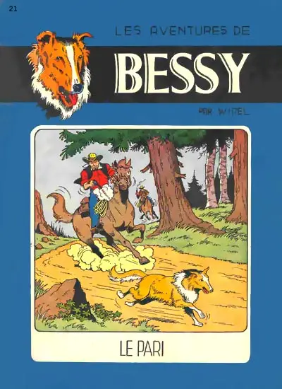 Bessy Tome 21 Le pari