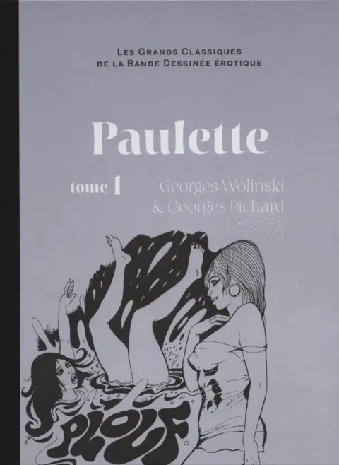 Les Grands Classiques de la Bande Dessinée Érotique - La Collection Tome 38 Paulette - Tome 1
