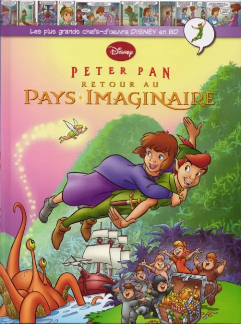 Les plus grands chefs-d'œuvre Disney en BD Tome 48 Peter Pan - Retour au pays imaginaire