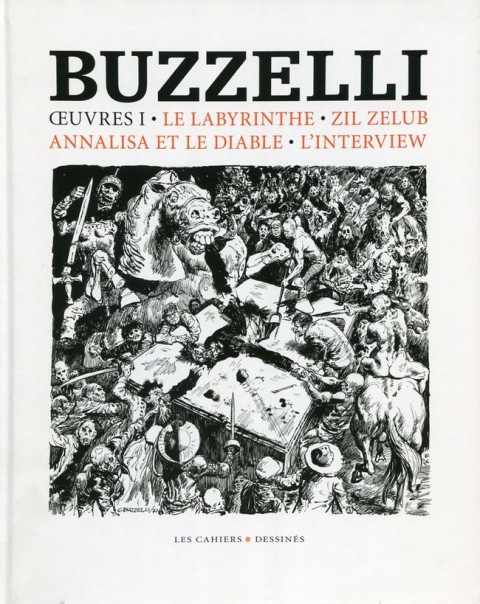 Buzzelli Œuvres I Le Labyrinthe - Zil Zelub - Annalisa et le Diable - L'Interview