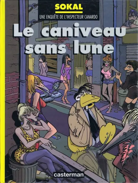 Canardo Tome 9 Le caniveau sans lune