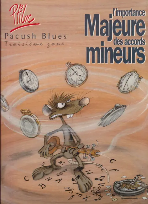 Couverture de l'album Pacush Blues Tome 3 L'importance majeure des accords mineurs