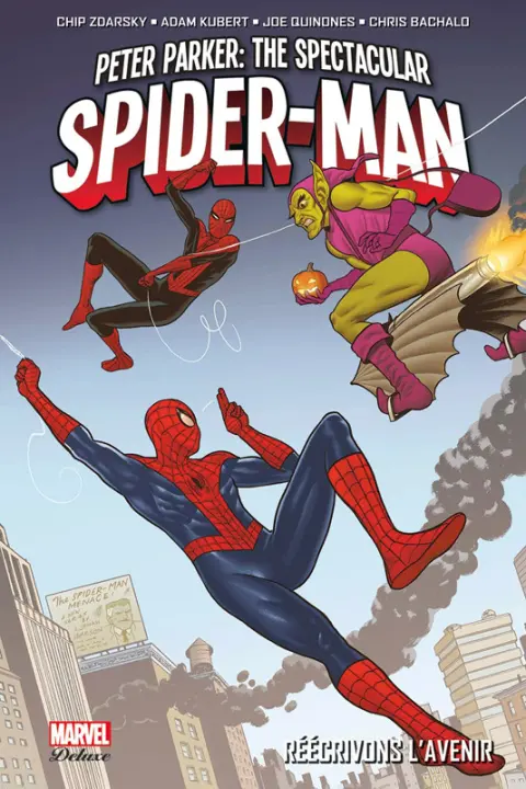 Peter Parker : The spectacular Spider-Man Tome 2 Réécrivons l'avenir