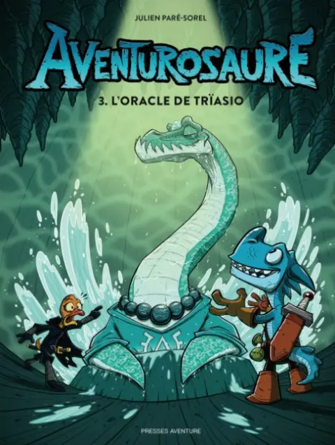 Aventurosaure 3 L'oracle de Triaso