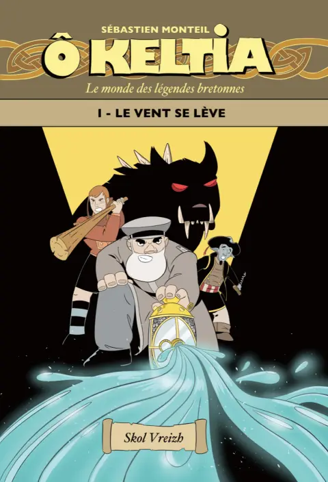 Ô Keltia - Le monde des légendes bretonnes