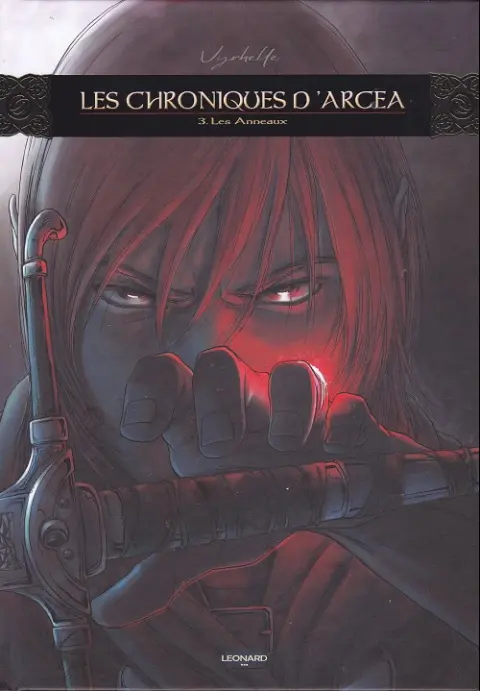 Les Chroniques d'Arcea Tome 3 Les Anneaux