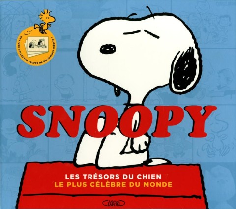 Couverture de l'album Snoopy - Les trésors du chien le plus célèbre du monde