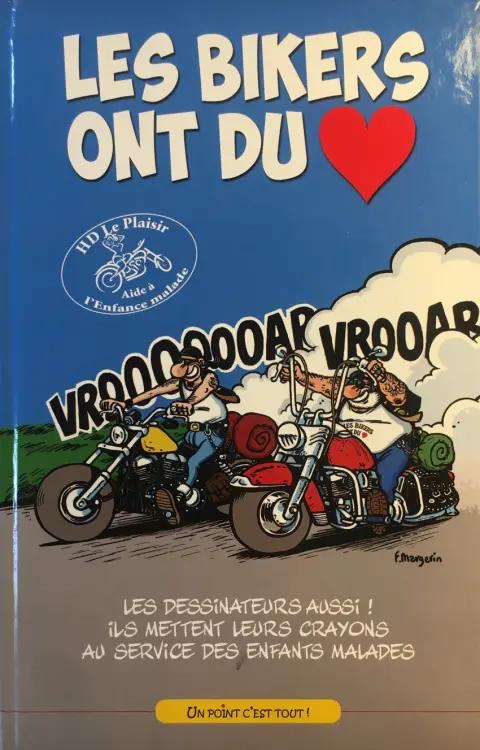 Couverture de l'album Les bikers ont du coeur Tome 1