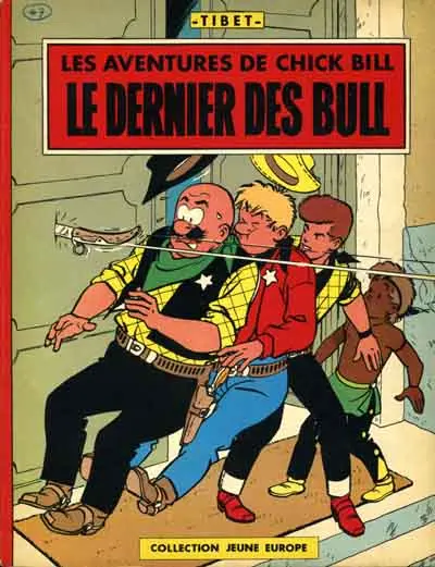 Chick Bill Tome 2 Le dernier des Bull