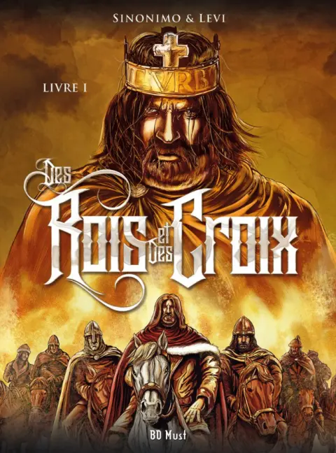 Des Rois et des Croix