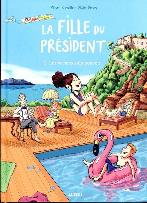 Couverture de l'album La fille du Président 2 Les vacances du pouvoir