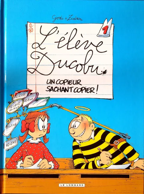 Couverture de l'album L'Élève Ducobu Tome 1 Un copieur sachant copier !