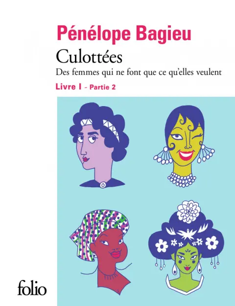 Culottées - Des femmes qui ne font que ce qu'elles veulent Livre I - Partie 2