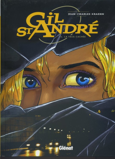 Couverture de l'album Gil St André Tome 2 La face cachée