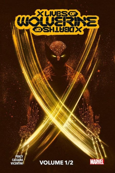 Couverture de l'album X lives / X deaths of Wolverine Volume 1/2