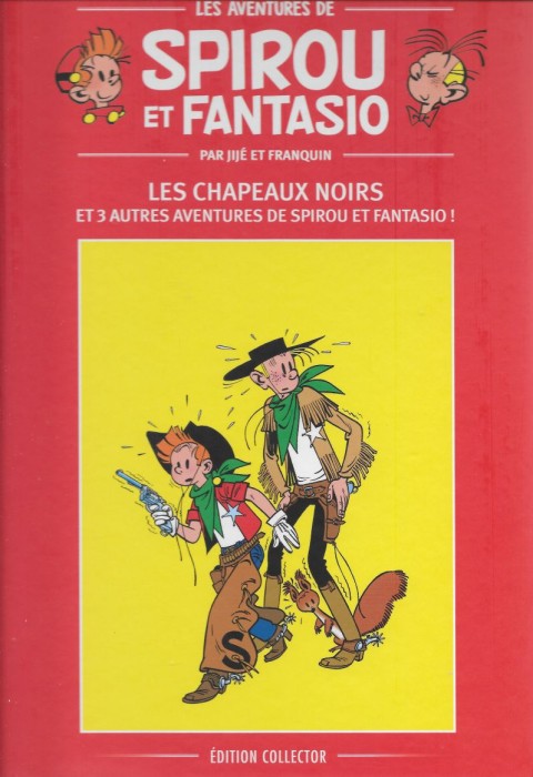 Couverture de l'album Spirou et Fantasio Édition collector Tome 3 Les chapeaux noirs et 3 autres aventures de Spirou et Fantasio