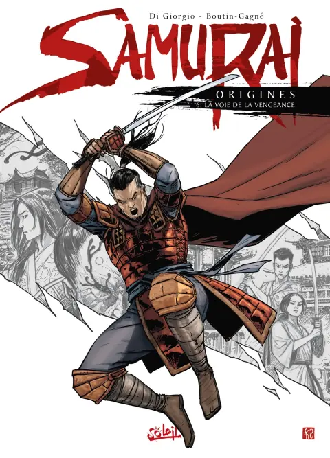 Samurai Origines Tome 6 La Voie de la vengeance