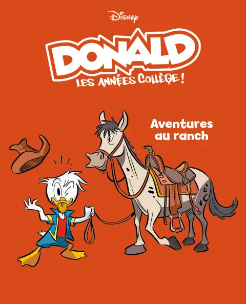 Donald : Les années collège ! 9 Aventures au ranch