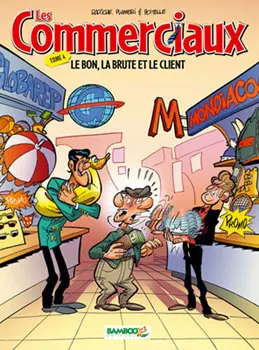 Les Commerciaux Tome 4 Le bon, la brute et le client