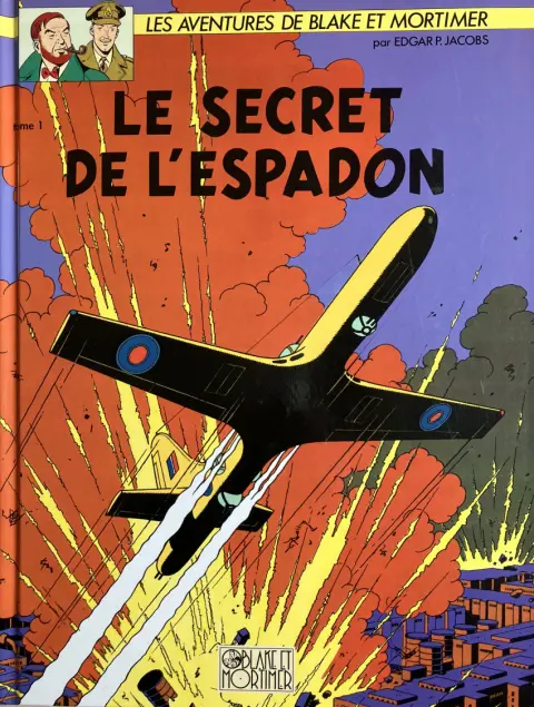 Couverture de l'album Blake et Mortimer Tome 1 Le secret de l'Espadon - Tome 1
