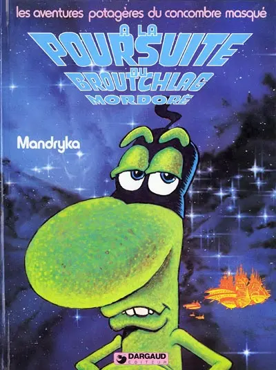 Le Concombre masqué Tome 6 A la poursuite du Broutchlag mordoré