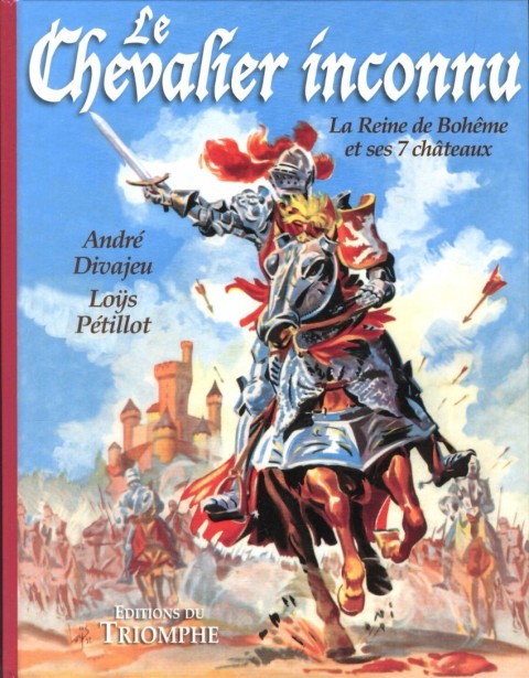 Le Chevalier inconnu La Reine de Bohême et ses 7 châteaux