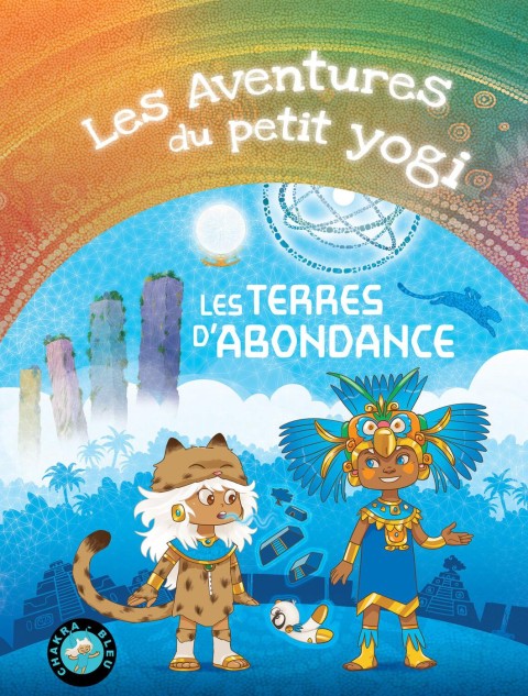 Les aventures du petit Yogi 6 Les terres d'abondance